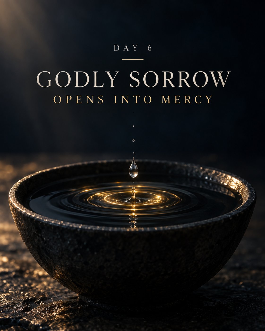 Return With Your Whole Heart, Day 6: Joy-Bearing Sorrow — series artwork